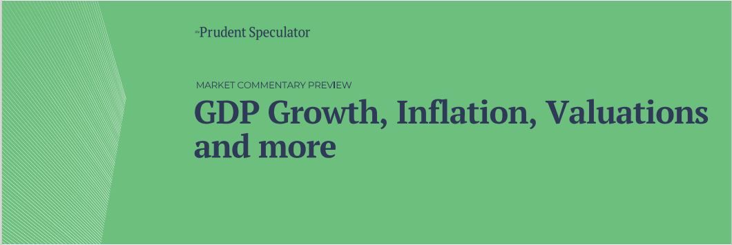 GDP Growth, Inflation, Valuations