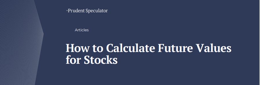How to Calculate Future Values for Stocks