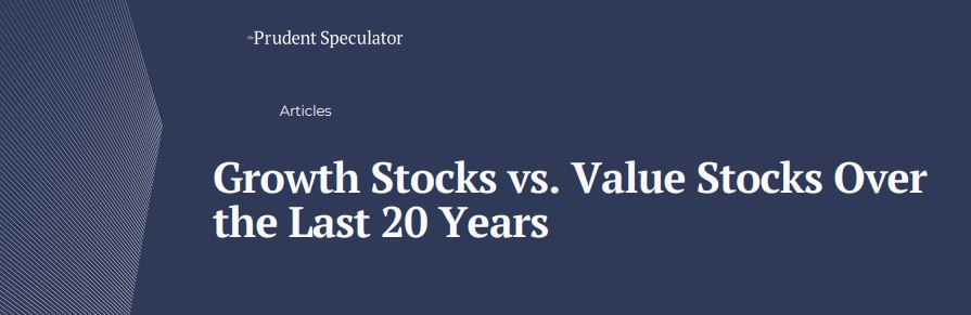 Growth Stocks vs. Value Stocks Over the Last 20 Years
