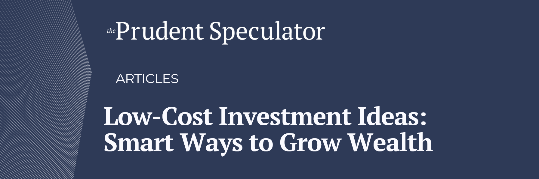 Low-Cost Investment Ideas: Smart Ways to Grow Wealth