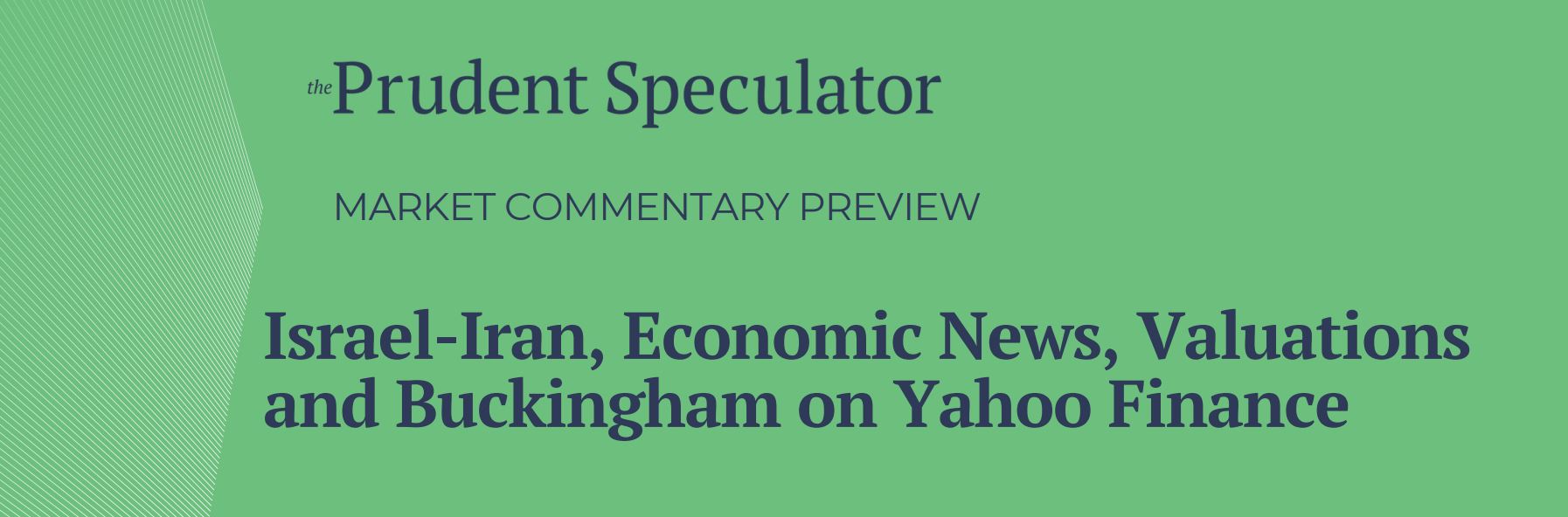 Market Commentary 061625 - The Prudent Speculator Market Commentary