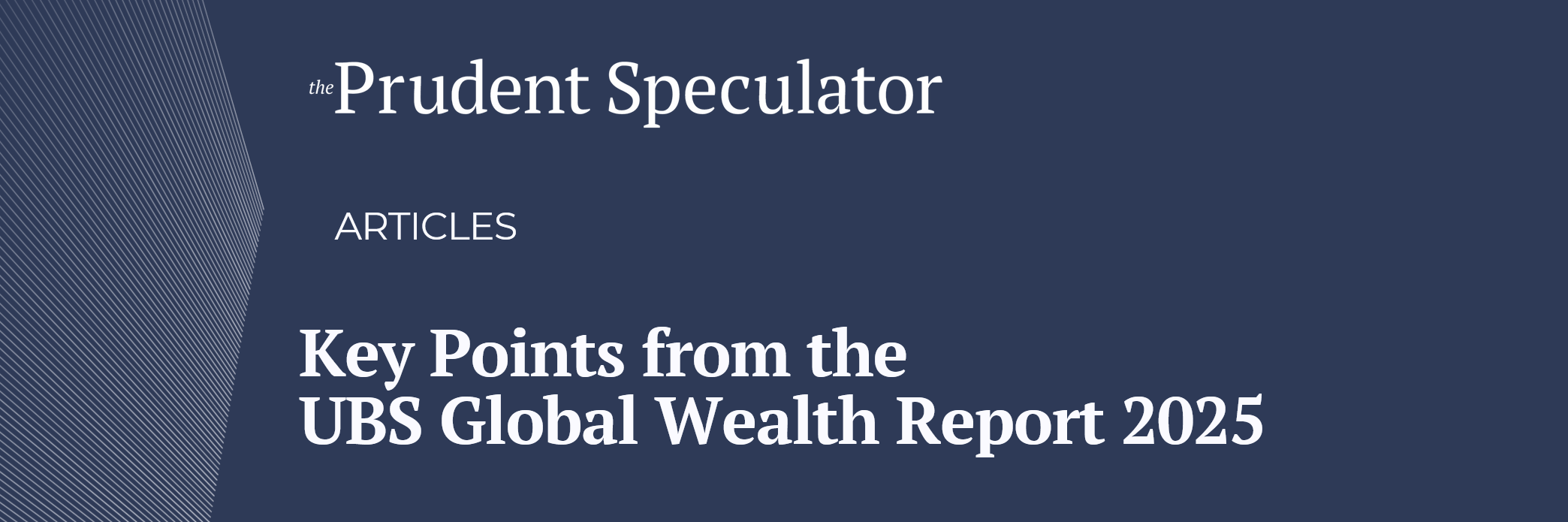 Key Points from the UBS Global Wealth Report for 2025 hero