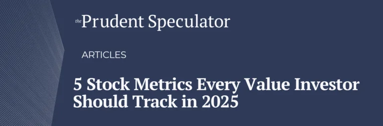 5 Stock Metrics Every-Value Investor Should Track