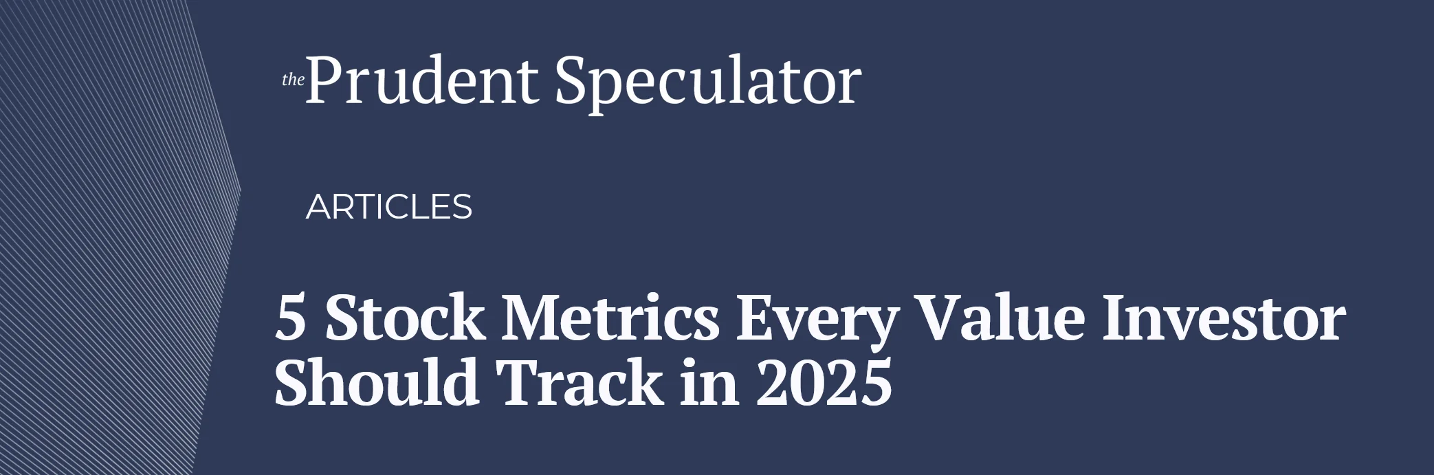5 Stock Metrics Every-Value Investor Should Track
