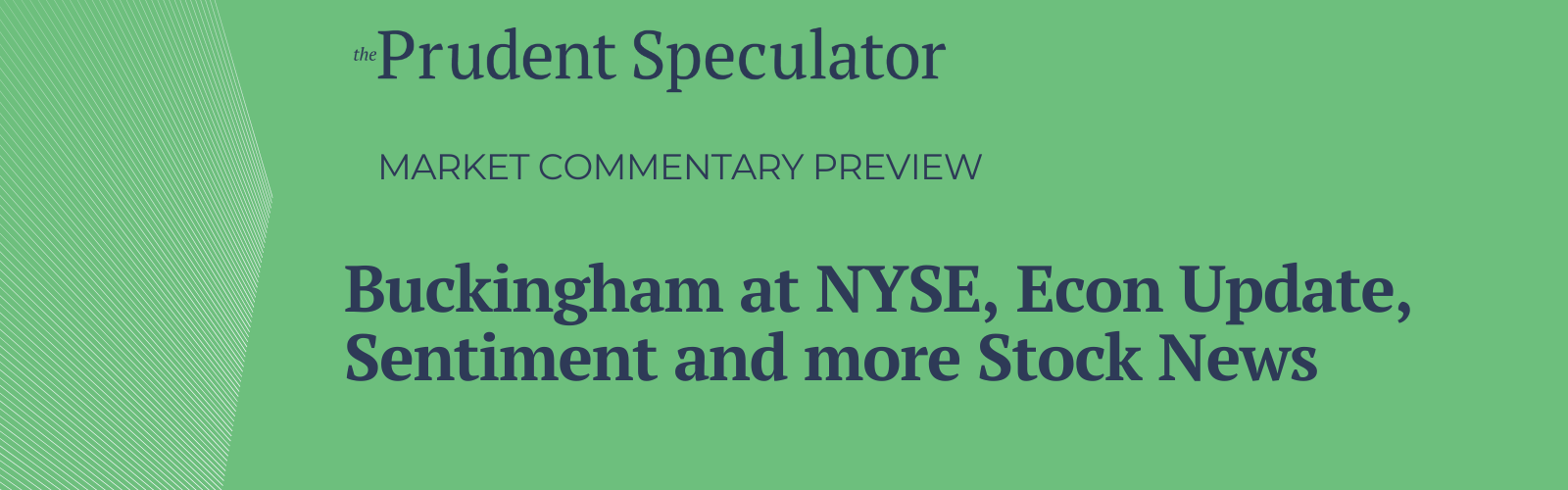 Market Commentary Template - The Prudent Speculator