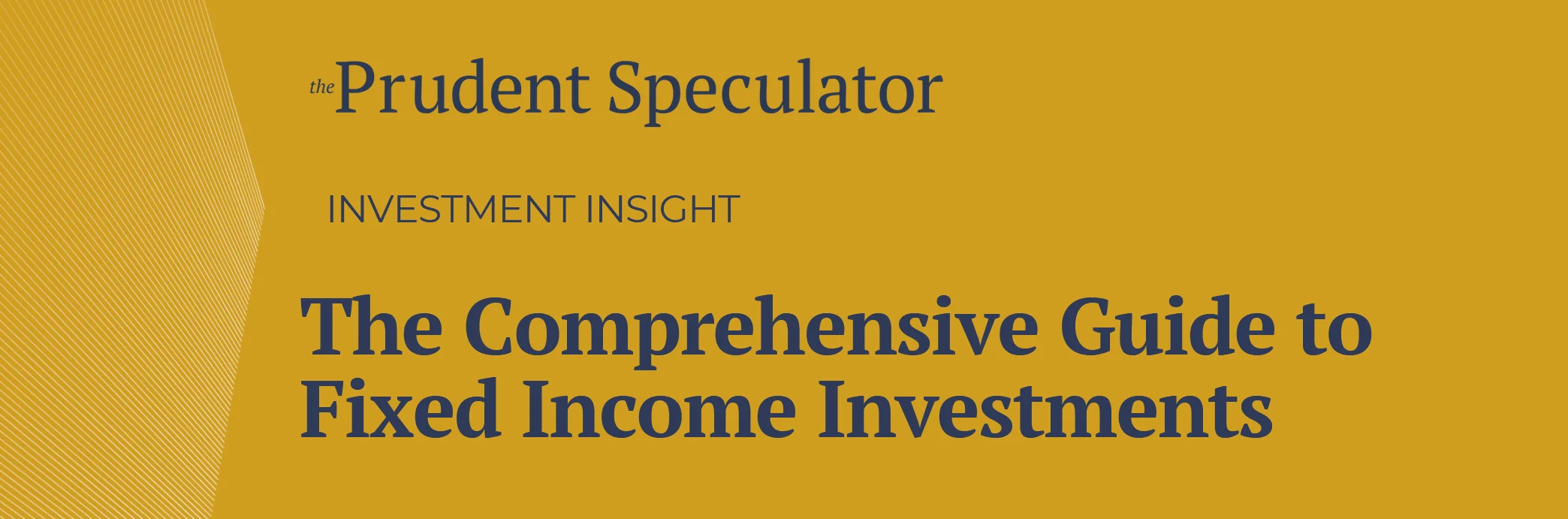 The Comprehensive Guide to Fixed Income Investments hero