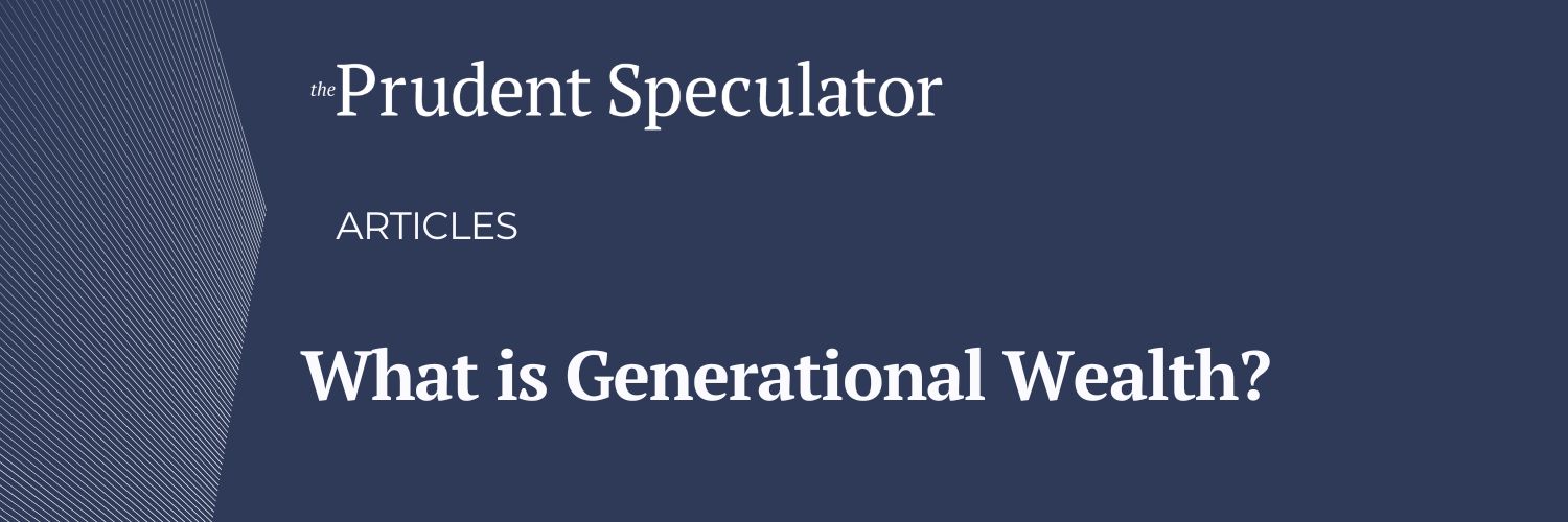 Generational Wealth